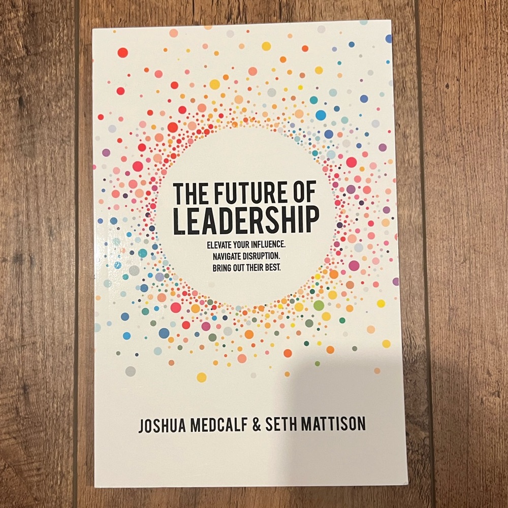 The Future of Leadership Paperback Book